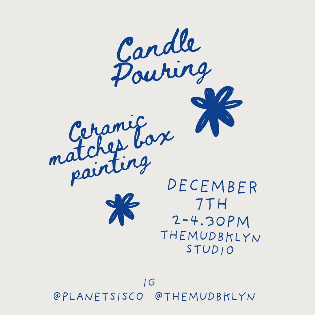 themudbklyn X Planet Sis Candle & Ceramic Matches Box Making Workshop Planet Sis