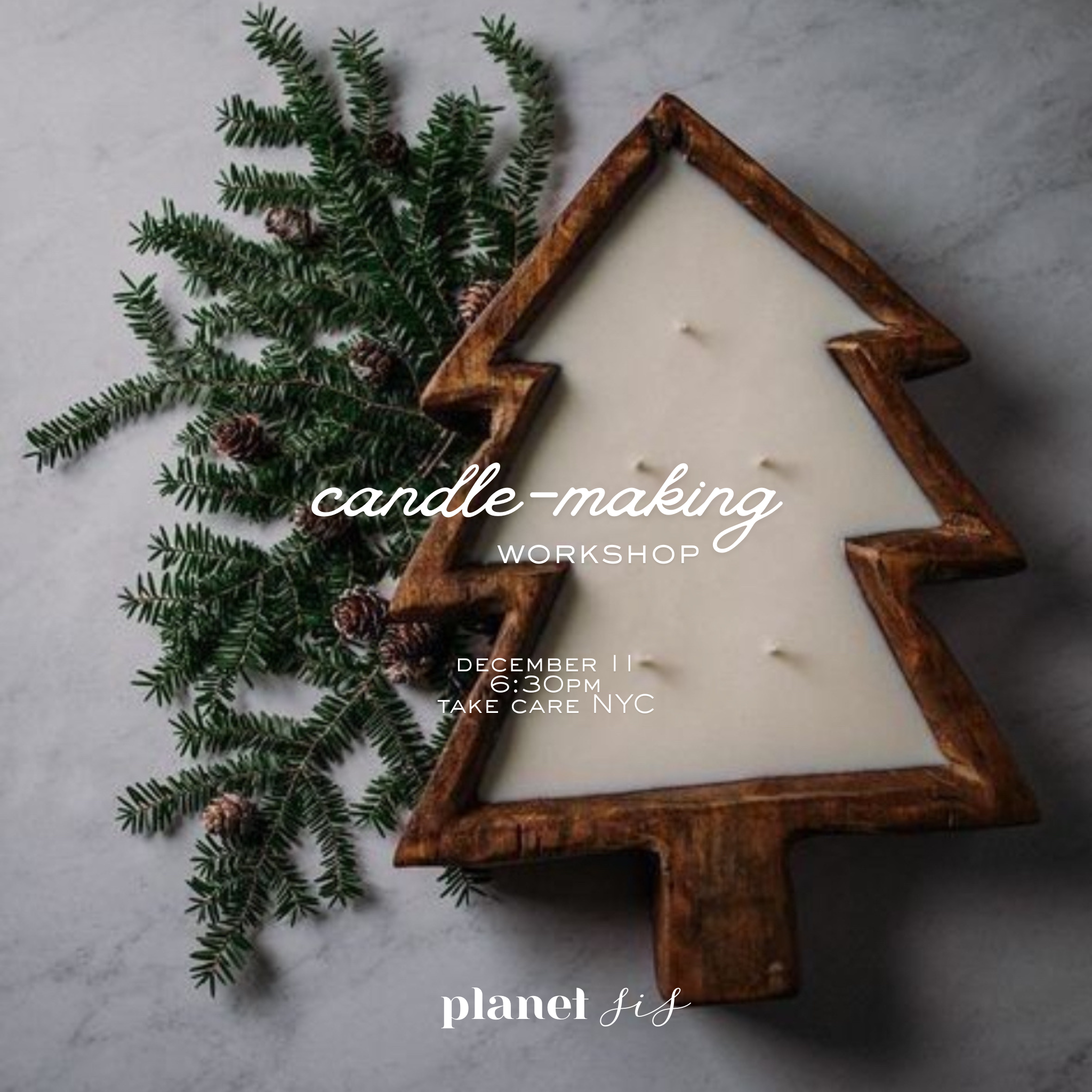 Take Care NYC X Planet Sis Candle-Making Workshop Planet Sis
