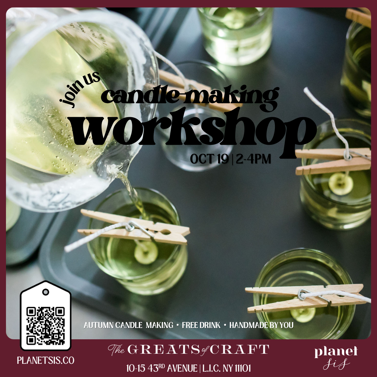 The Greats of Craft X Planet Sis Candle Making Event Planet Sis