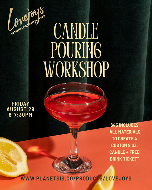 Lovejoys NYC X Planet Sis Candle Pouring Event Planet Sis